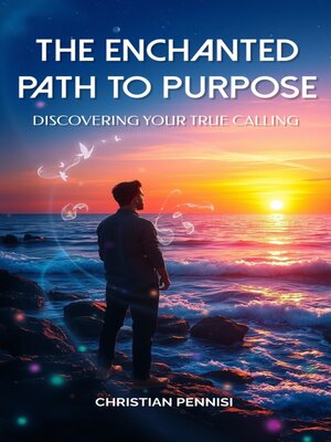 cover image of The Enchanted Path to Purpose